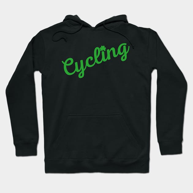 CYCLING IS MY LUCKY CHARM - CYCLING T-SHIRT / CYCLING GIFTS / ST PATRICKS DAY GIFTS / FUN CYCLING T-SHIRT // CYCLING GIFTS / GIFTS FOR A CYCLIST / FUN CYCLING T-SHIRT / CYCLIST DAD GIFTS / CYCLING MOM GIFTS / CYCLIST BIRTHDAY GIFT Hoodie by CyclingTees